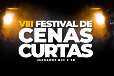 INSCRIÇÕES ABERTAS - VIII FESTIVAL DE CENAS CURTAS (SP E RIO)