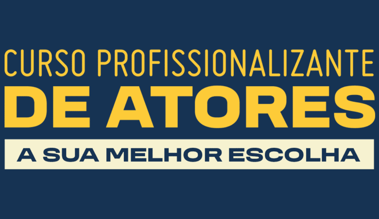Curso Profissionalizante de Atores