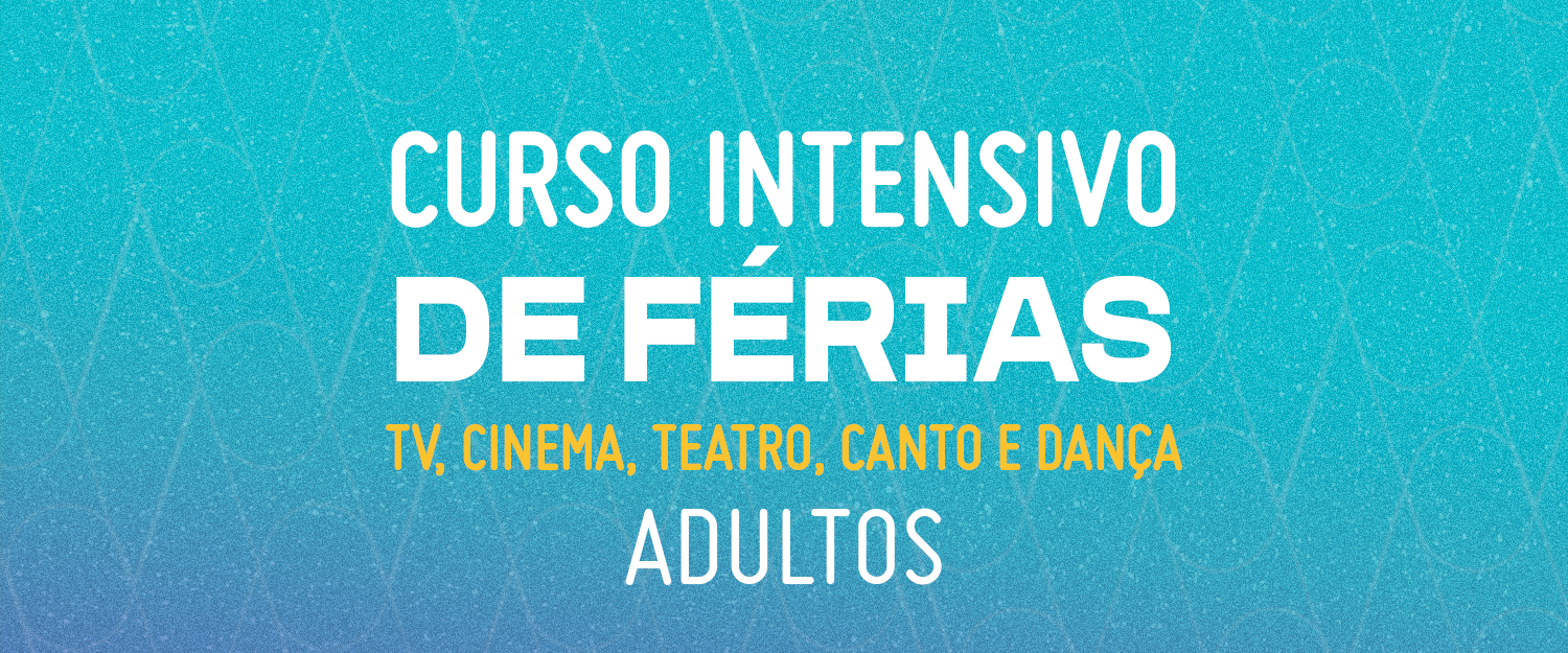 CURSO INTENSIVO DE FÉRIAS – Adultos