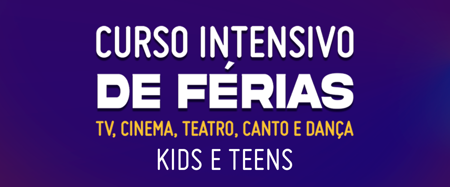 Curso Intensivo de Férias – Kids & Teen