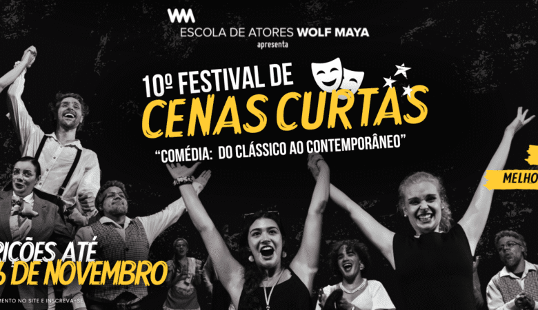 INSCRIÇÕES ABERTAS – 10° FESTIVAL DE CENAS CURTAS (SP)
