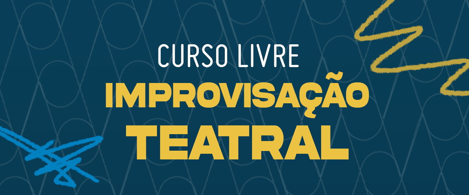 IMPROVISAÇÃO TEATRAL